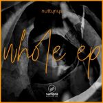 Nutty Nys – Whole EP Album Download