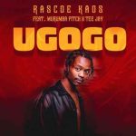 Rascoe Kaos – Ugogo ft Murumba Pitch & Tee Jay MP3 Download