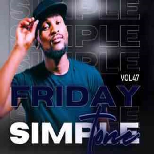 Simple Tone – Simple Fridays Vol 047 Mix