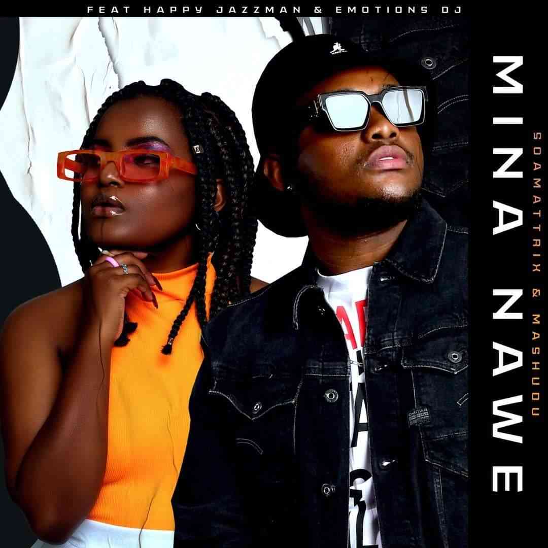 Soa Mattrix & Mashudu – Mina Nawe Lyrics (ft. Happy Jazzman & Emotionz DJ)