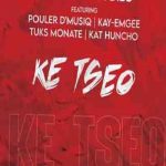 TLM Dilo & Rockzi – Ke Tseo ft Pouler D’Musiq, Kay-Emgee, Tuks Monate & Kat Huncho MP3 Download