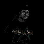 Squash Dj – What is Love? MP3 Download