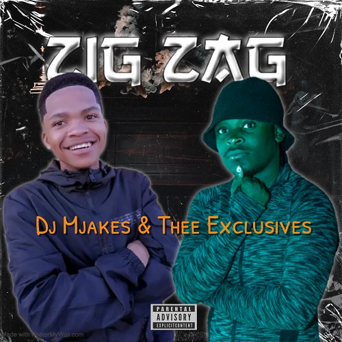 DJ Mjakes x Thee Exclusives - Zig Zag