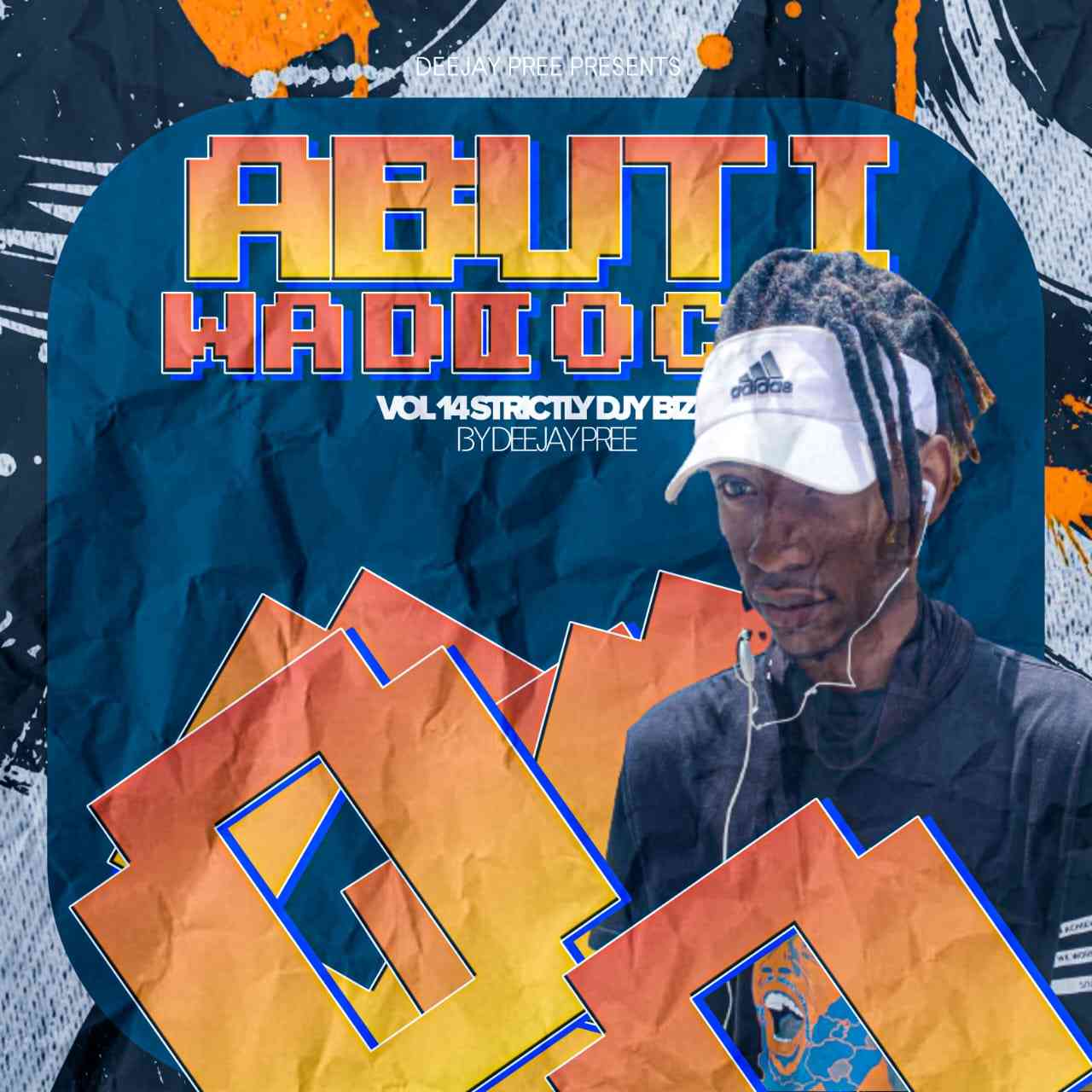 Deejay Pree – Abuti Wadi Lock Episode 14 (Strictly Djy Biza)