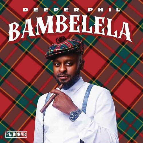 Deeper Phil – Unobubele Ngam (ft. Pushkin, Springle & Bongza)