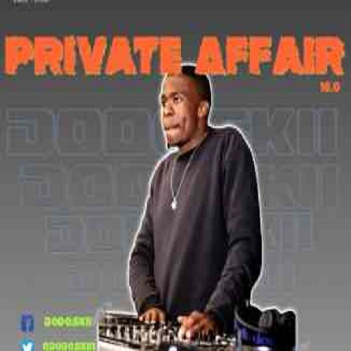 Dodoskii – Private Affair 16.0 Mix