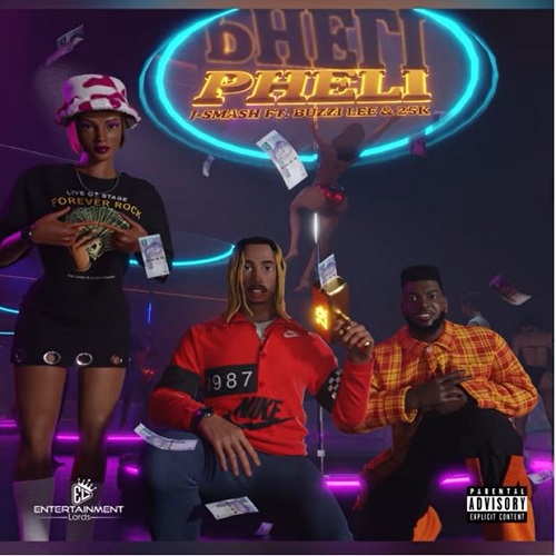 J-Smash – Pheli (ft. 25K & Buzzi Lee)