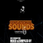 LaasNation, Dj Shima & XoliSoulMF - Sensational Sounds Chapter.Six (LaasNation’s Birthday Mix)