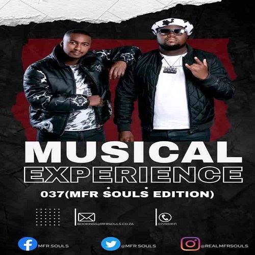 MFR Souls – Musical Experience 037 Mix