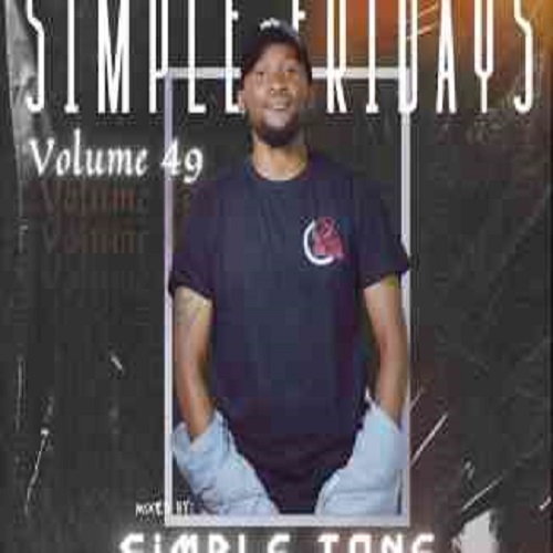 Simple Tone – Simple Fridays Vol 049 Mix