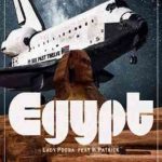 Six Past Twelve & Lady Pogba – Egypt (ft. M.Patrick)