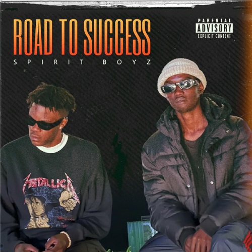 Spirit Boyz - Road To Success 2 EP