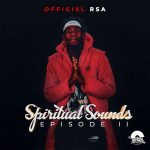 Officixl RSA Spiritual Sounds II EP Download