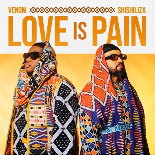 Album: Venom & Shishiliza – Love Is Pain