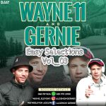 Wayne11 & Gernie - Easy Selections 03 Mix