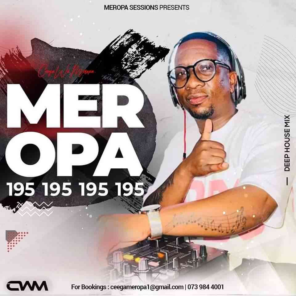 Ceega Wa Meropa – Meropa 195 (Music Is God’s Gift To Man)