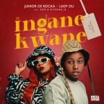 Junior De Rocka & Lady Du – Inganekwane (Matha Wena) ft KDD & Ntwana_R MP3 Download