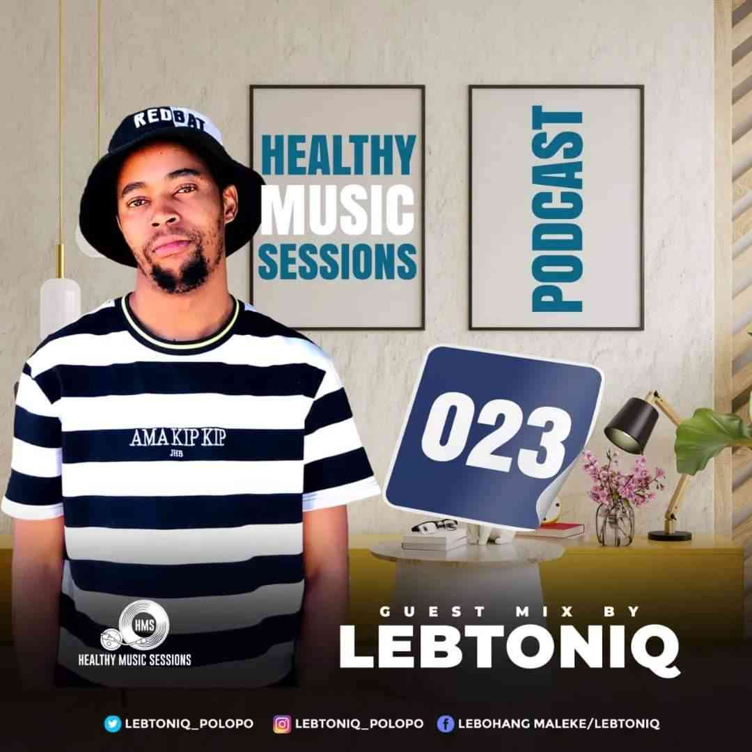 Lebtoniq – Healthy Music Sessions Podcast 023 (Guest Mix) MP3 Download