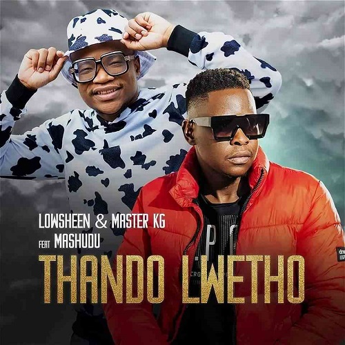 Lowsheen & Master KG Uthando Lwethu ft Mashudu MP3 Download
