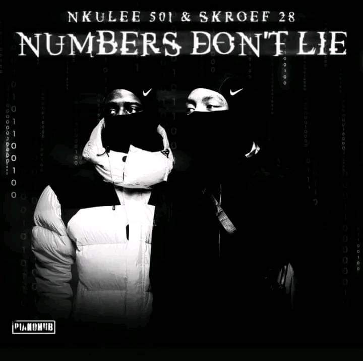 Nkulee 501 x Skroef28 - Numbers Don't Lie EP