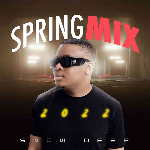 Snow Deep – Spring Mix 2022