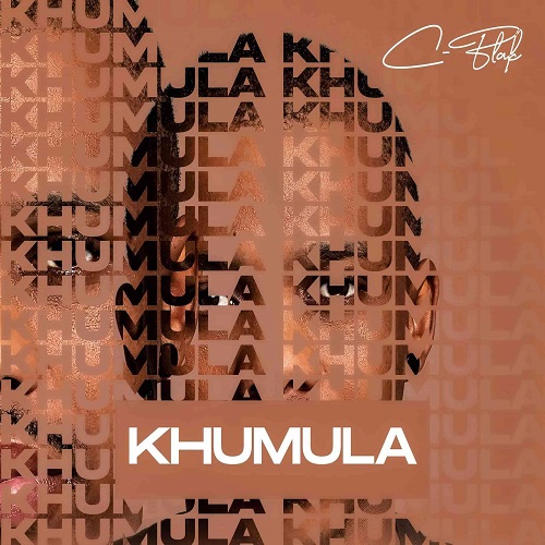 C-Blak – Khumula MP3 Download