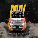 Dalootz, QuayR Musiq & XDuppy – PAA! MP3 Download