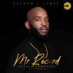 Record L Jones – Mr Record Udlala Kamnandi