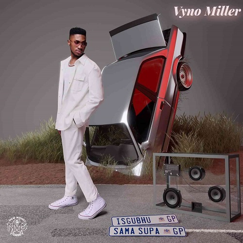 Vyno Miller – Sengibonile ft. Kabza De Small, Mawhoo x Freddy K MP3 Download