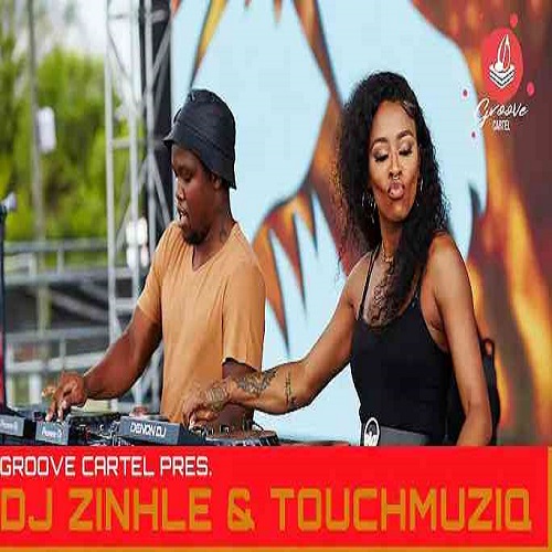 DJ Zinhle x TouchMuziq – Groove Cartel House Mix