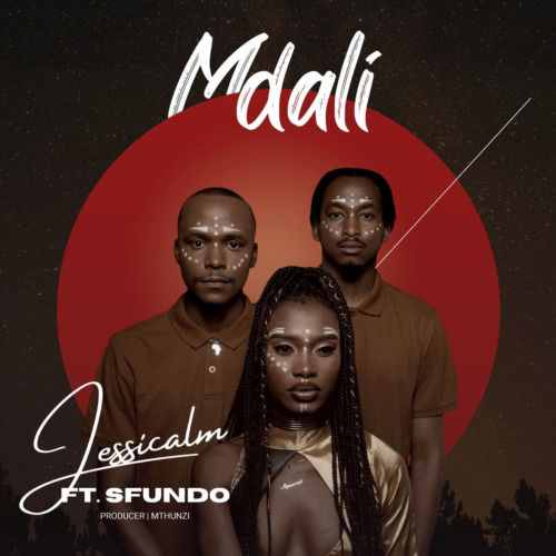 Jessica LM – Mdali ft. Sfundo, Mthunzi