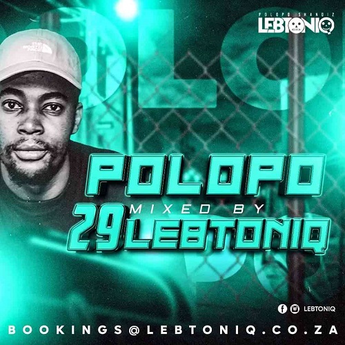 LebtoniQ – POLOPO 29 Mix MP3 Download