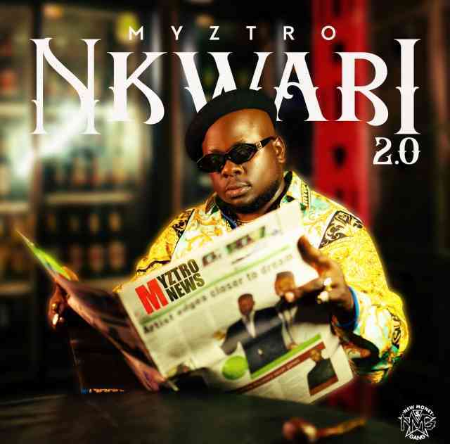 Myztro - Nkwari 2.0 Ep