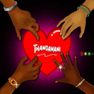 Robot Boii x Nhlonipho – Thandanani ft S.O.N, Chukido, PD Jokes x Mac lopez MP3 Download