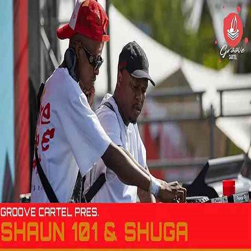Shaun 101 & Shuga – Groove Cartel Amapiano Mix Sq