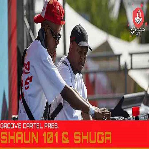 Shaun 101 x Shuga – Groove Cartel Amapiano Mix