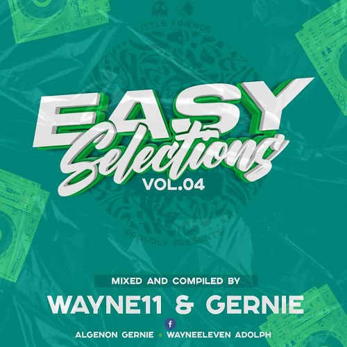 Wayne11 x Gernie – Easy Selections 04 Mix