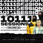 Dj hugo – 10111 sessions Vol. 16 ft HUGO, Nkulee 501 x Skroef28 MP3 Download