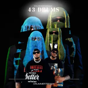 DrummeRTee924 – 43 Drums (feat. 2woBunnies & Major League Djz)