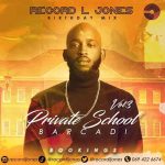 Record L Jones – Private School Barcadi Vol 3 (Birthday Mix) MP3 Download