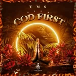 TNS - God First EP