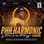 AmaQhawe – Philharmonic’s Strictly Vocals Vol.5 MP3 Download
