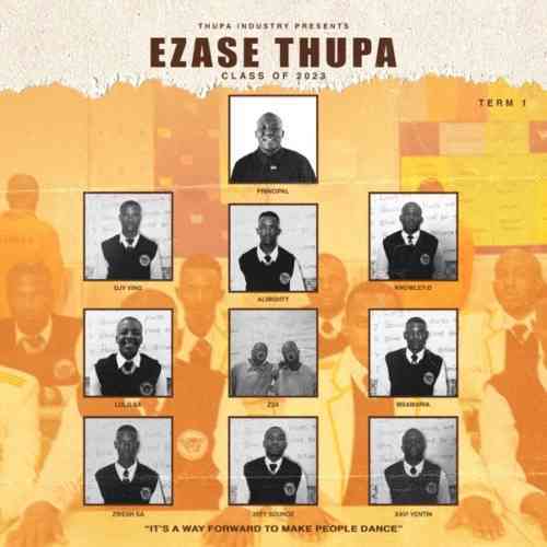 Ezase Thupa & Busta 929 – Class of 2023, Term 1