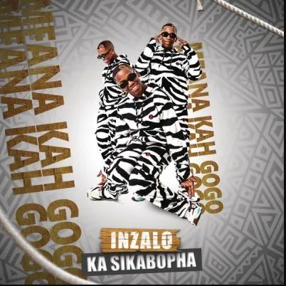 ALBUM: Mfana Kah Gogo – Inzalo Ka Sikabopha