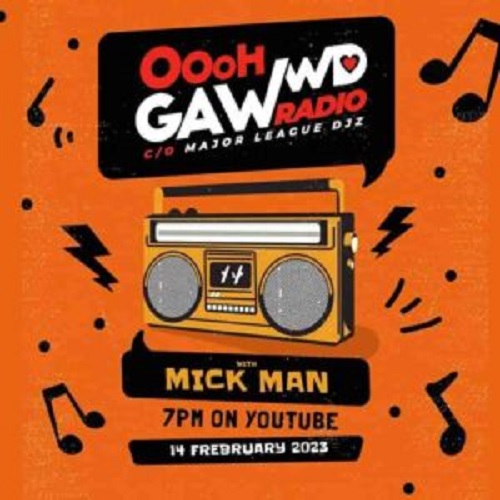 Mick-Man – Ohhh Gawd Radio Mix (Episode 1) MP3 Download