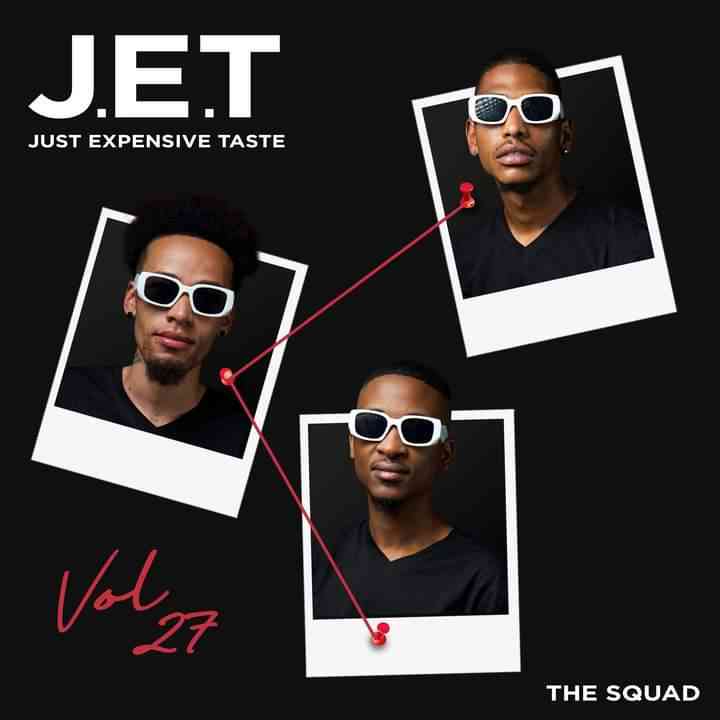 The Squad – Just Expensive Taste Vol. 027 Mix