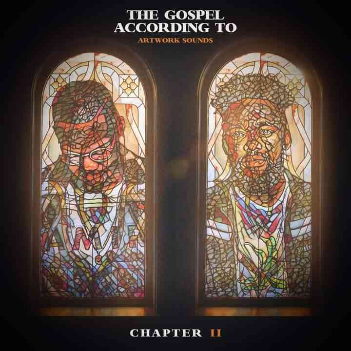 Artwork Sounds Announce “The Gospel According to Chapter II”
