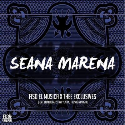 Fiso El Musica & Thee Exclusives – Seana Marena