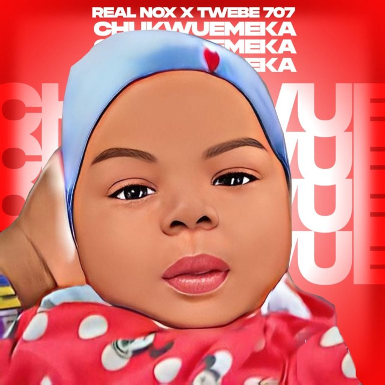 Real Nox & Tweba 707 – Chukwuemeka