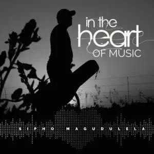 Sipho Magudulela – In The Heart Of Music EP